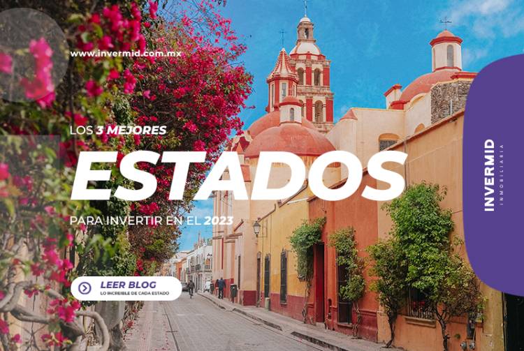 Los 3 mejores estados para invertir en el 2023.
